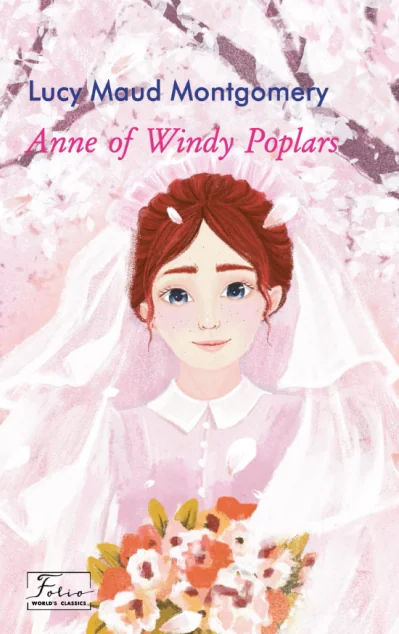 Anne of Windy Poplars (Folio World's Classics) — Художня література іноземними мовами
