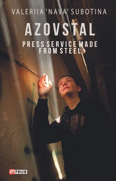 Azovstal. Press Service made from Steel — Історія та культура України