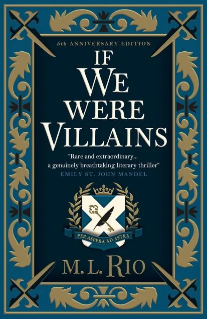 If We Were Villains — М.Л. Ріо