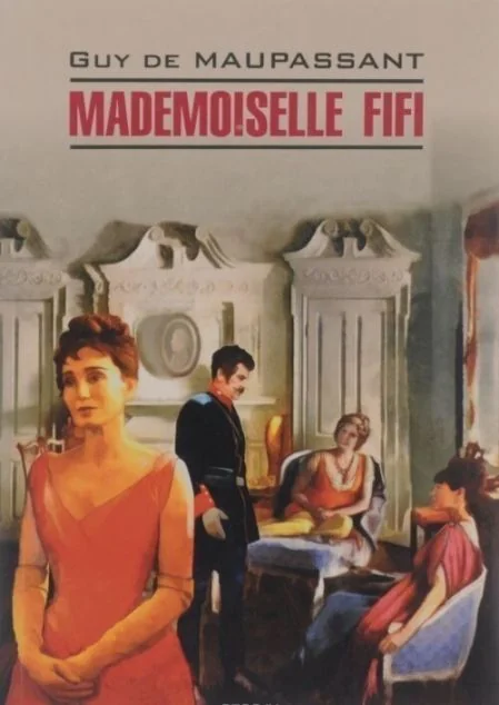 Mademoiselle Fifi — Художня література іноземними мовами