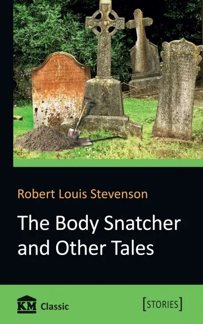 The Body Snatcher and Other Tales | купити книгу онлайн