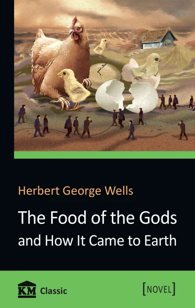 The Food of the Gods and How It Came to Earth | купити книгу онлайн