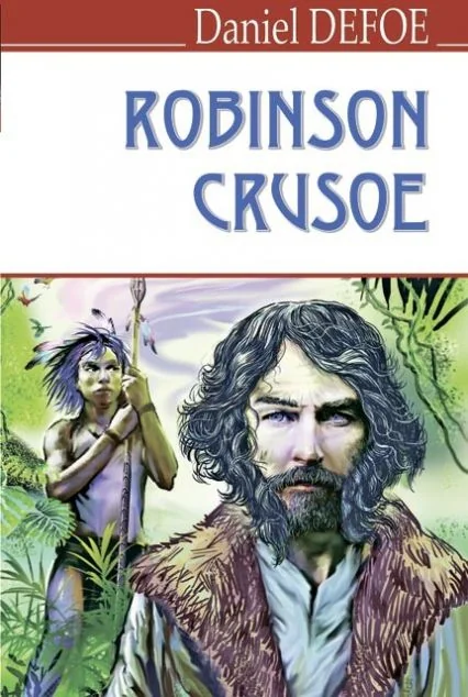 The Life and Strange Surprising Adventures of Robinson Crusoe — Художня література іноземними мовами