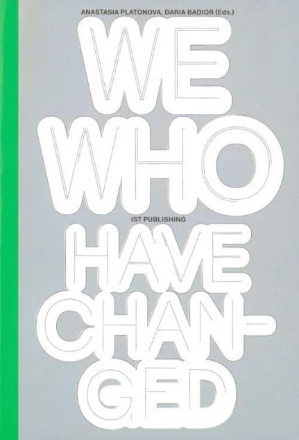 We Who Have Changed — Нонфікшн-література іноземними мовами